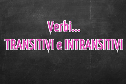 Differenza tra verbi transitivi e intransitivi